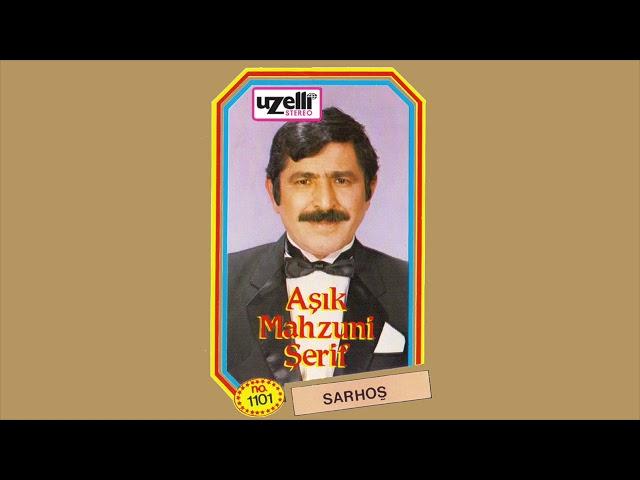 Sarhoş - Aşık Mahzuni Şerif (Sarhoş Albümü - Orijinal Kayıt)