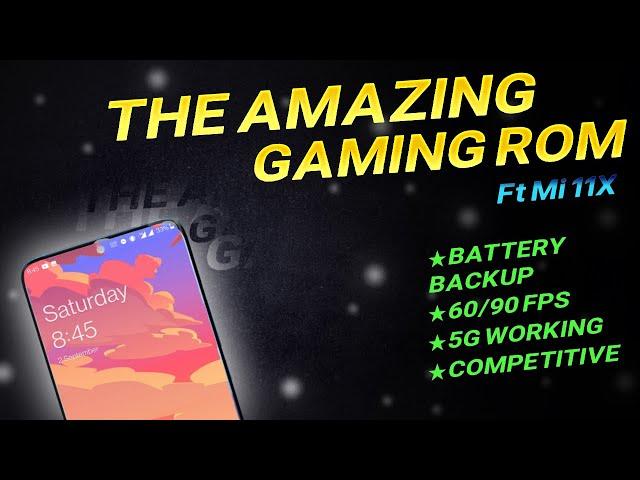 A Perfect Gamimg Rom For Mi 11X / POCO F3  | Best Battery Backup and Insane Performance |