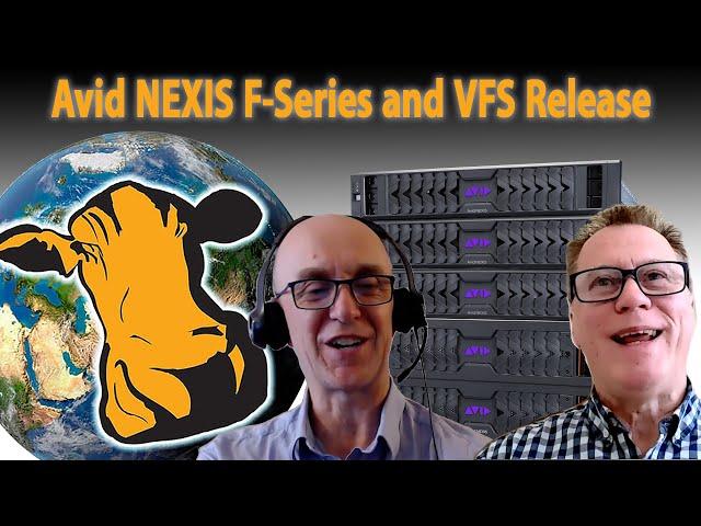 New Avid NEXIS F-Series and VFS, Q&A with Creative COW