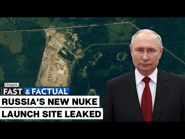 Fast and Factual LIVE: Satellite Image Reveals Russia's New Nuclear Missile Launch Site: Report