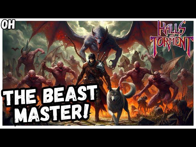 The Beast MASTER! Halls of Torment!