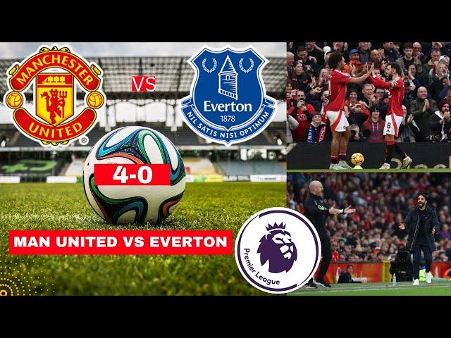 Manchester United vs Everton 4-0 Live Premier League Football EPL Match Score Highlights Utd Vivo