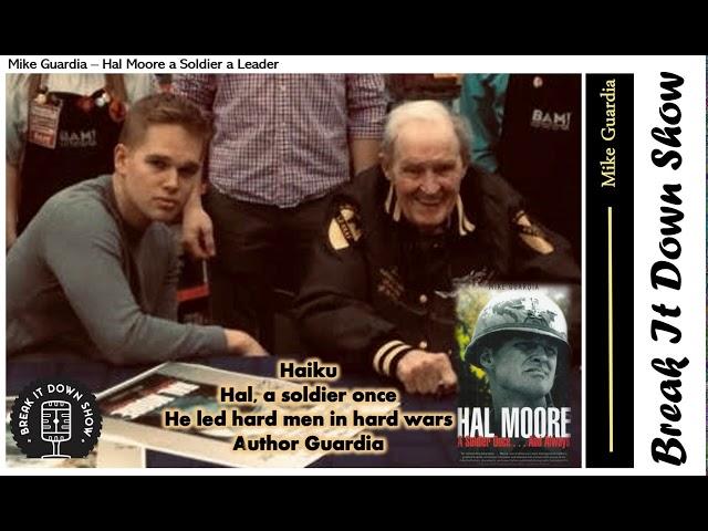 Mike Guardia – Hal Moore a Soldier a Leader