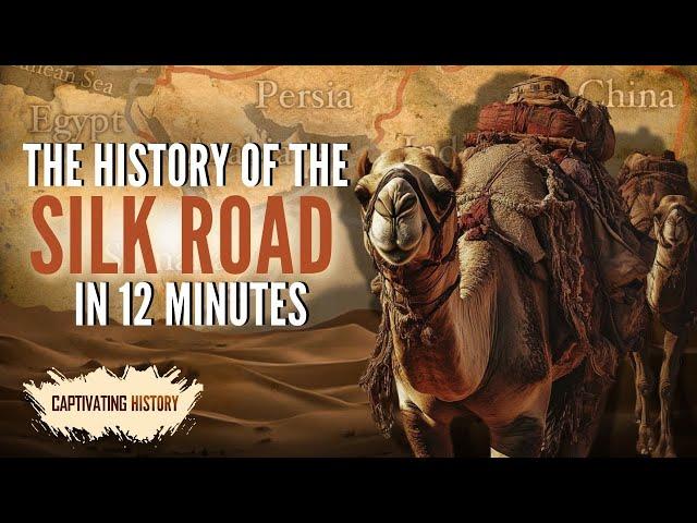 History of the Silk Road in 12 Minutes