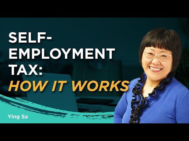 Self-Employment Tax: How it Works