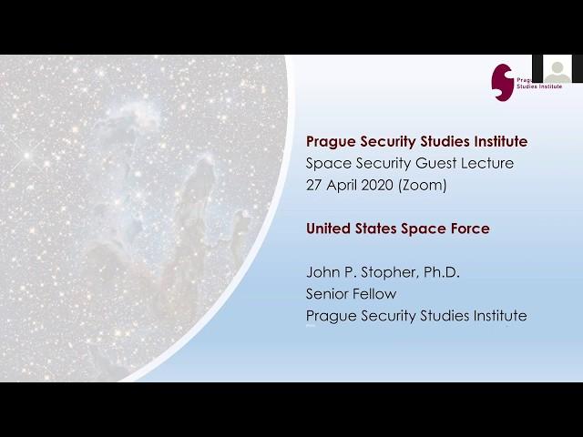 Guest Lecture: The United States Space Force with John Stopher