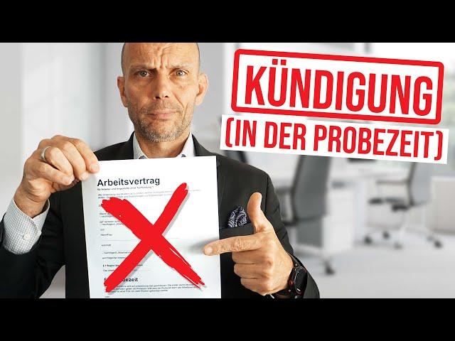 Kündigung in der Probezeit: Das solltest Du jetzt (dringend) tun!