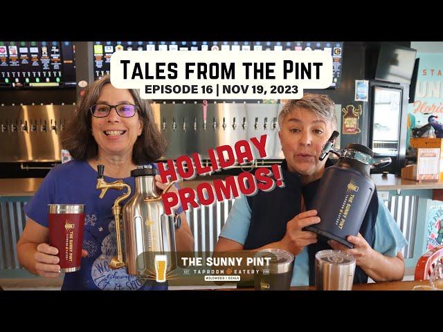 Tales From The Pint - Ep. 16: Holiday Promos (11.19.23)