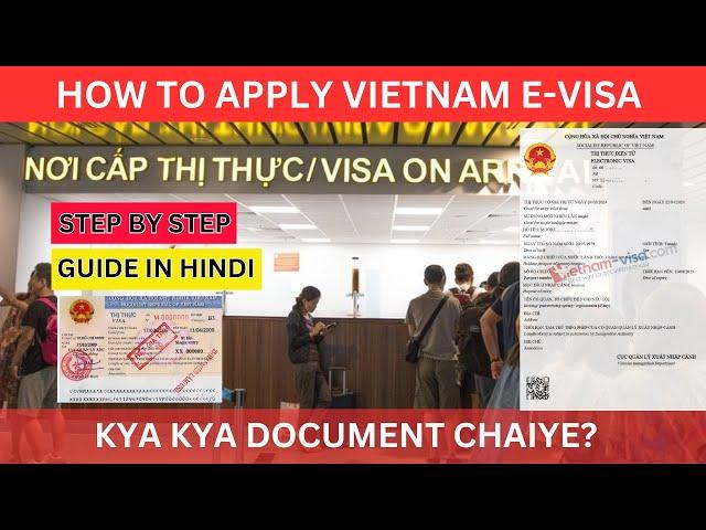 How to Apply Vietnam E visa online | Vietnam E visa Application Process and Complete Guide in Hindi