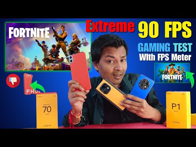 Fortnite 90fps Gaming Test on Realme P1 Speed Vs Realme Narzo 70 Turbo Vs CMF Nothing Phone 1