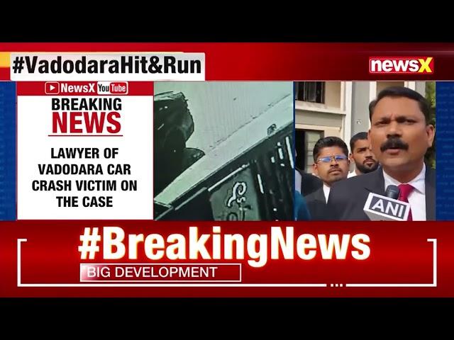 Vadodara Car Accident | Lawyer of Vadodara Accident Victim Speaks on the Incident | NewsX