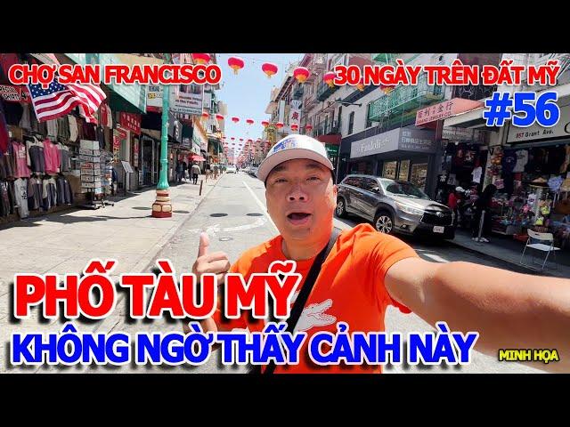 SỮNG SỜ - PHỐ TÀU NỔI TIẾNG SAN FRANCISCO - KHU SHOPPING SẦM UẤT MIỀN BẮC CALIFORNIA NƯỚC MỸ VĨ ĐẠI