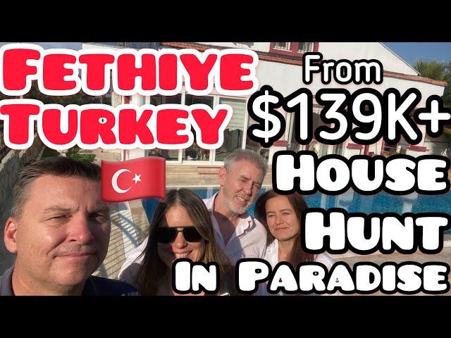 Fethiye Turkey, Real Estate (International House Hunters, Turkiye Investing) 2022 2023