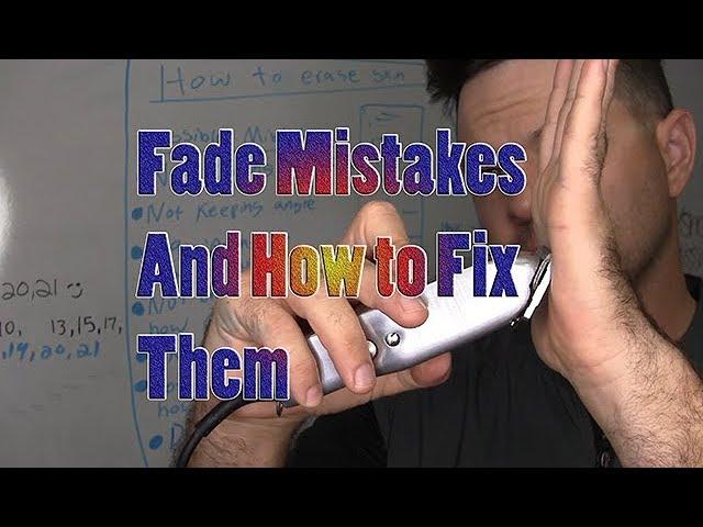 Common fade haircut fails and how to fix them!!!