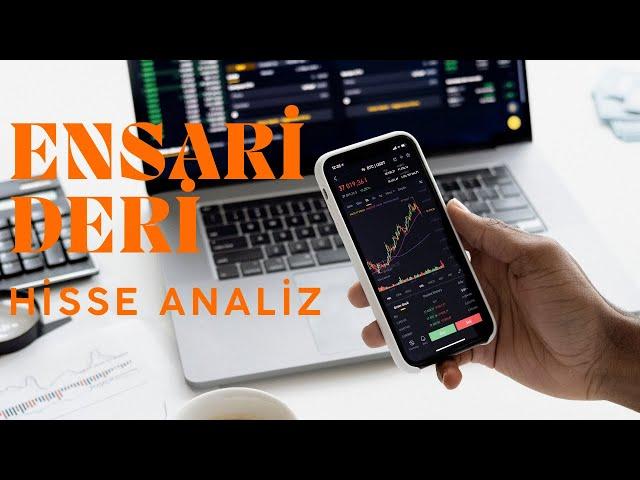 ENSARİ DERİ HİSSE ANALİZ | ENSARİ DERİ | ENSRI HİSSE YORUM | ENSRI | BİST | BORSA İSTANBUL | #ensri