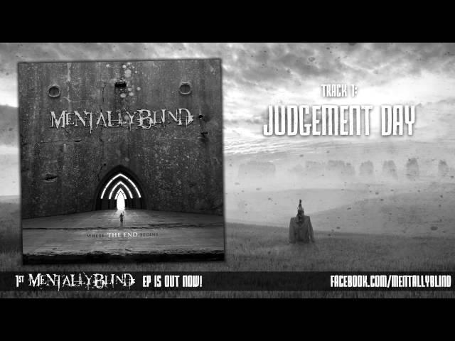 Mentally Blind - Judgement Day