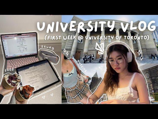 UNI DIARIES  first week @ uoft, campus life, classes, first impressions + advice