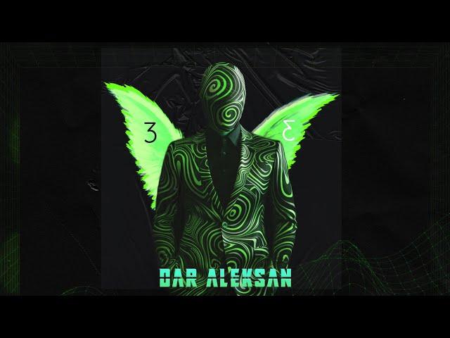 DAR ALEKSAN - 3 (OFFICIAL MUSIC VISUALIZER)