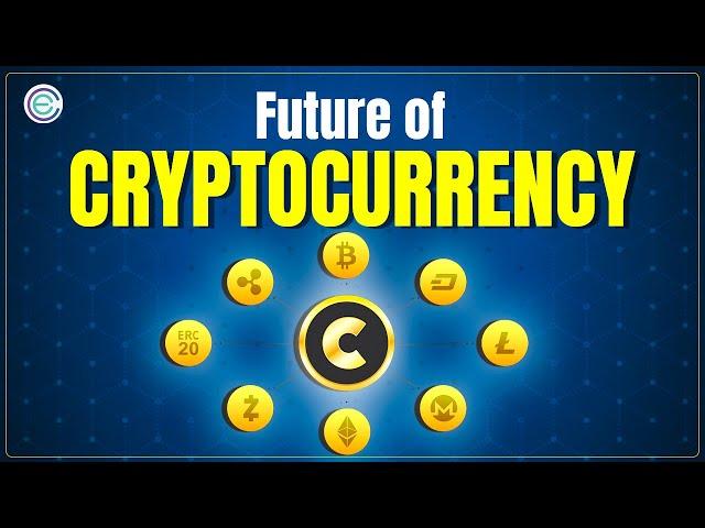 Future Of Cryptocurrency: What Are Your thoughts On Future of Cryptocurrency? Explained By Cryptela