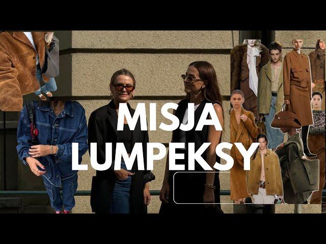 misja lumpeksy : jesienne trendy 2024