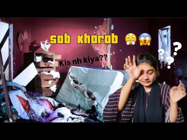 Room Ka Haal Kharab || Itny Din Vlog Kyu Ni Aya ? || Reason ‍️