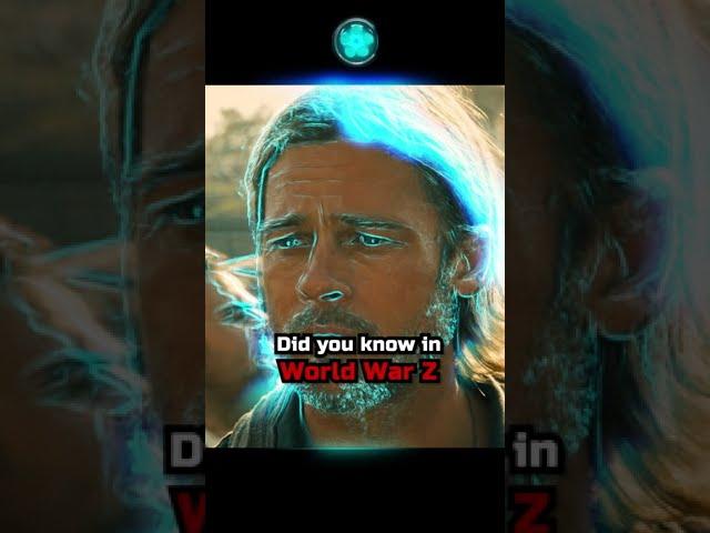 Did you know in WORLD WAR Z...