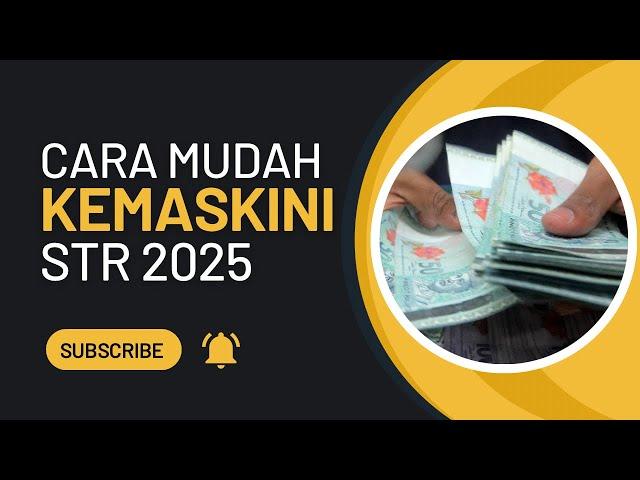 CARA MUDAH KEMASKINI STR 2025 ONLINE!