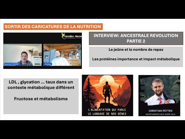 REVOLUTION ANCESTRALE: Nutrition et métabolisme pour une santé optimale - Partie 2