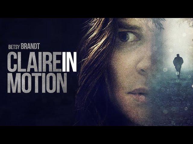 Claire in Motion (2016) | MYSTERY DRAMA | Full Movie