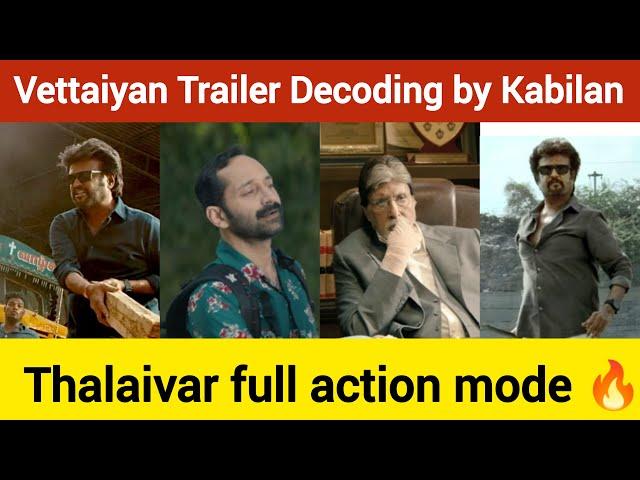 Rajini Fans decoding Vettaiyan Trailer | Kabilan Space | Time Pass Space | Vettaiyan Trailer