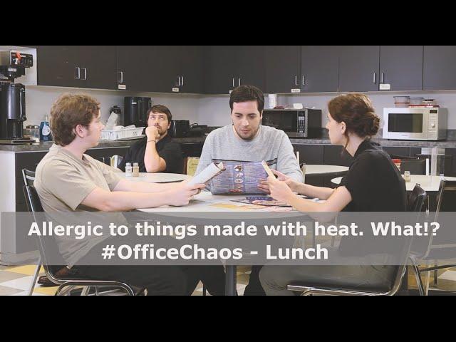 #OfficeChaos - Lunch