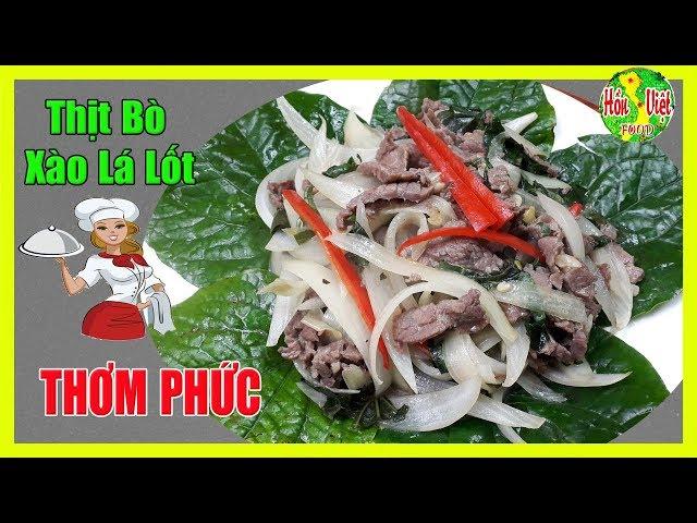  Thịt Bò Xào Lá Lốt Chuẩn Vị | Hồn Việt Food