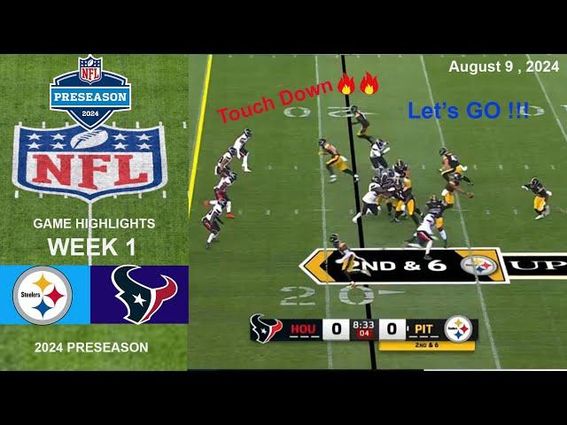 Pittsburgh Steelers vs Houston Texans | 2024 Preseason Week 1 Game 1st Highlights NFL TODAY