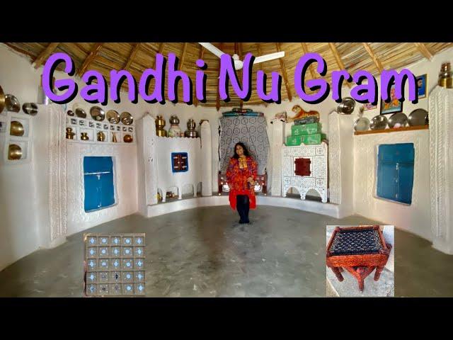 Gandhi Nu Gram Village Tour in Kutch | Full Tour with Details | A Resurrected Village in Kutch