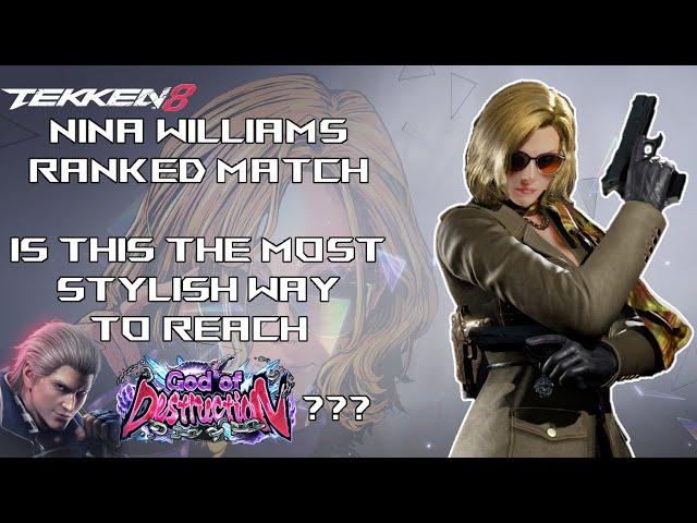 Is this the most stylish way to reach God of Destruction??? | T8 Nina matches