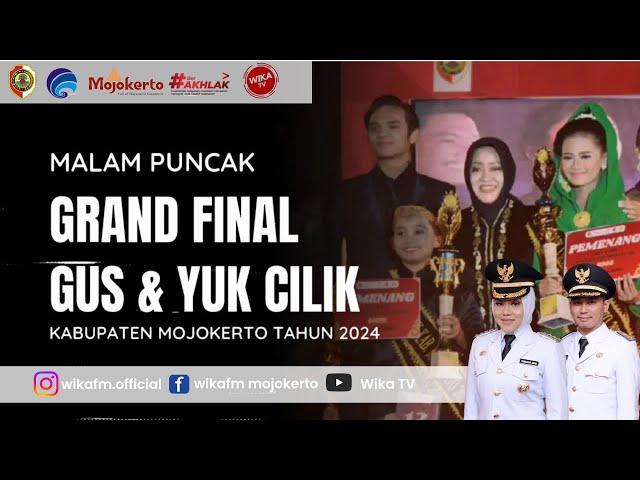 LIVE STREAMING - MALAM PUNCAK GRAND FINAL GUS & YUK CILIK KABUPATEN MOJOKERTO TAHUN 2024