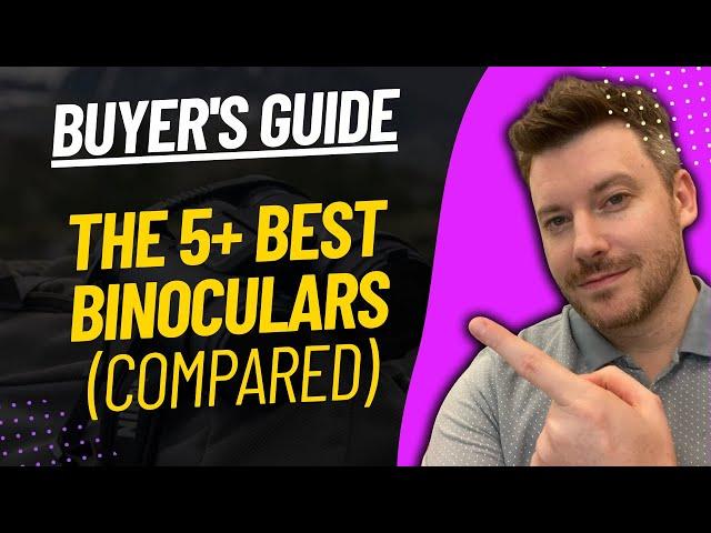 TOP 5 Best Binoculars - Best Binoculars Review (2024)