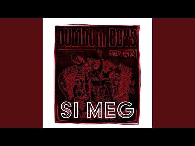 Si meg (DumDum Boys)