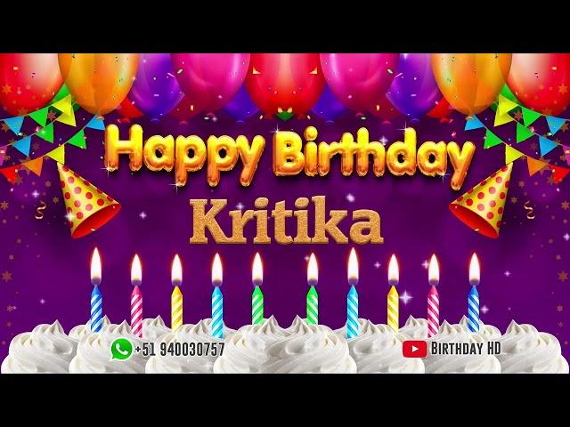 Kritika Happy birthday To You - Happy Birthday song name Kritika 