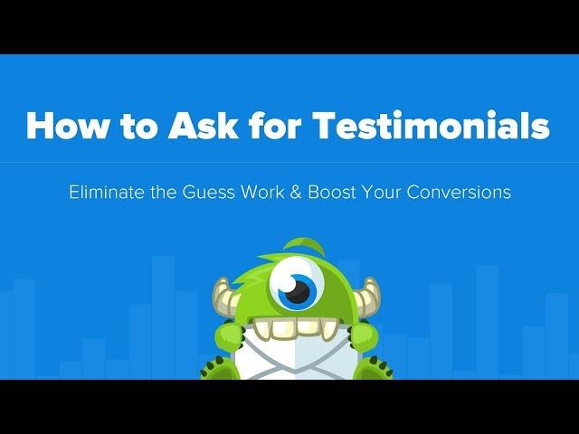 How to Ask for Testimonials from Your Customers