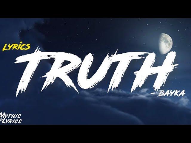 Bayka - Truth (Lyrics)