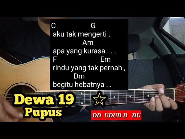 Kunci Gitar Pupus - Dewa 19  ( Tutorial Untuk Pemula ) By DE Kunta