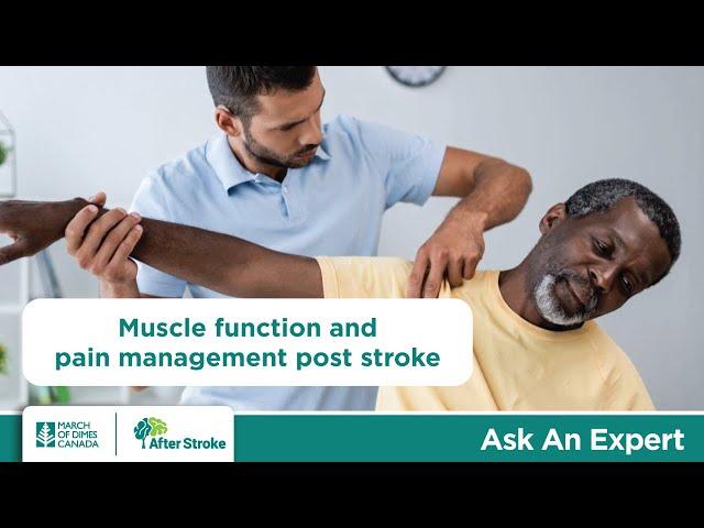 Ask An Expert: Muscle function and pain management post stroke