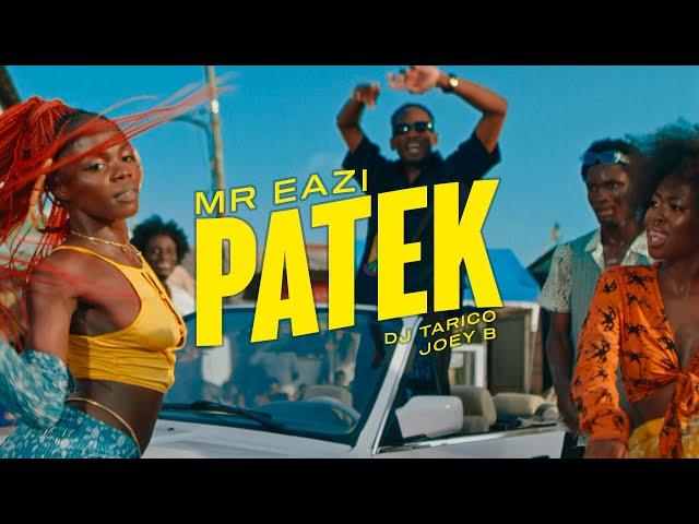 Mr Eazi - Patek (feat. DJ Tárico & Joey B) [Official Music Video]