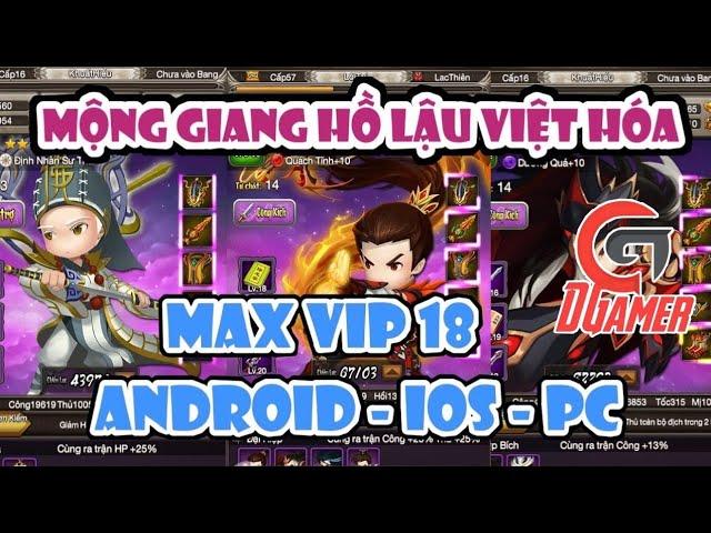 Mộng Giang Hồ Lậu Việt Hóa - Tặng Max VIP 18 | DGamer TV