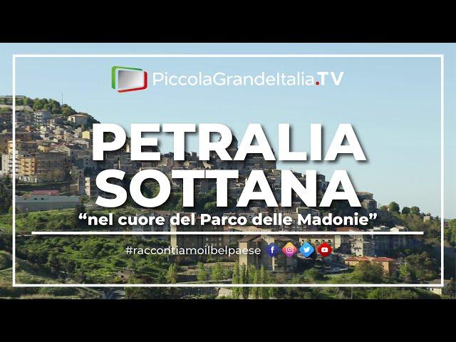 Petralia Sottana - Piccola Grande Italia