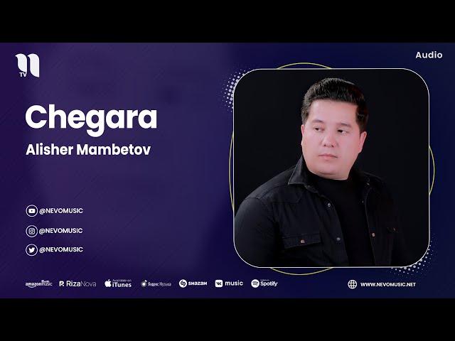 Alisher Mambetov - Chegara (audio 2023)