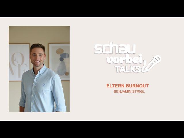 schauvorbei im Talk mit Familiencoach und Experte Ben Strigl