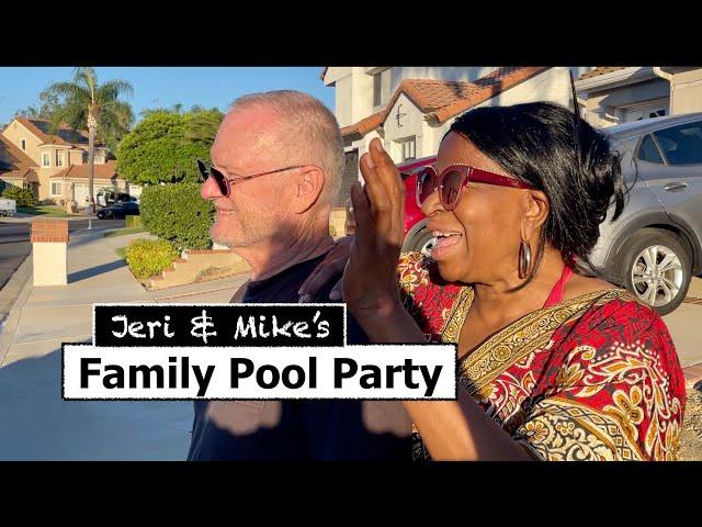 Jeri & Mike's Family Pool Party!