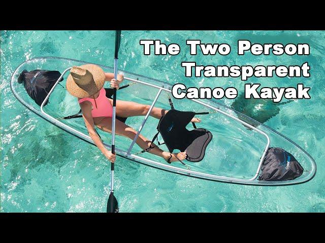 The Two Person Transparent Canoe Kayak